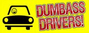 Dumbass Drivers! System Requirements