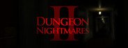 Dungeon Nightmares II : The Memory System Requirements
