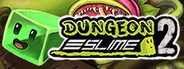Dungeon Slime 2 System Requirements