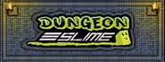 Dungeon Slime System Requirements