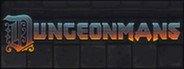 Dungeonmans System Requirements