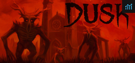 DUSK System Requirements