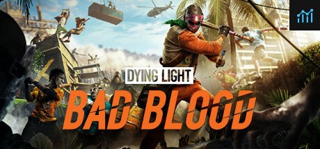 Dying Light: Bad Blood System Requirements