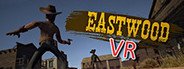 Eastwood VR System Requirements