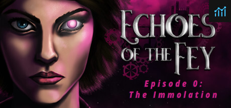 Echoes of the Fey Episode 0: The Immolation PC Specs