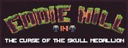 Eddie Hill in the Curse of the Skull Medallion System Requirements