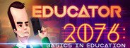 Can I Run Educator 2076: Basics in Education?