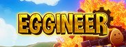 Eggineer System Requirements