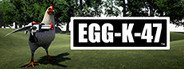 EggK47 System Requirements