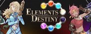 Elements Destiny System Requirements