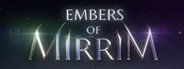 Embers of Mirrim System Requirements