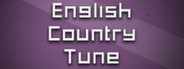 English Country Tune System Requirements