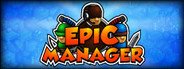 Epic Manager - Create Your Own Adventuring Agency! System Requirements