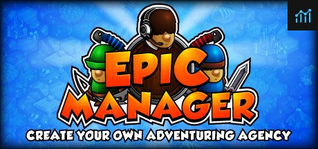 Epic Manager - Create Your Own Adventuring Agency! System Requirements