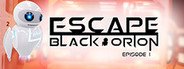 Escape Black Orion VR System Requirements