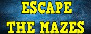 Escape the Mazes System Requirements