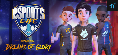 Esports Life: Ep.1 - Dreams of Glory PC Specs