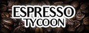 Can I Run Espresso Tycoon?