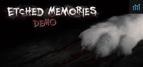 Etched Memories Demo PC Specs