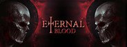 ETERNAL BLOOD System Requirements