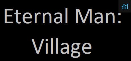 Eternal Man: Village PC Specs