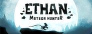 Can I Run Ethan: Meteor Hunter?