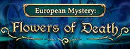 European Mystery: Flowers of Death Collector's Edition System Requirements