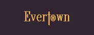 Evertown System Requirements