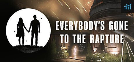 Everybody's Gone to the Rapture System Requirements