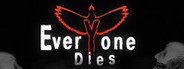 Everyone Dies System Requirements
