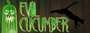 Evil Cucumber System Requirements