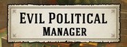 Evil Political Manager System Requirements