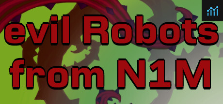 Evil Robots From N1M System Requirements