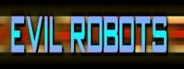 Evil Robots System Requirements