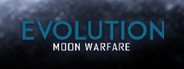 Evolution: Moon Warfare System Requirements