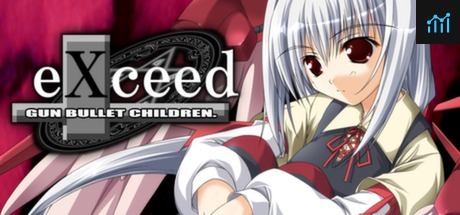 eXceed - Gun Bullet Children PC Specs