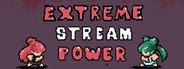 Extreme Stream Power System Requirements