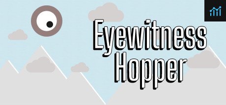 Eyewitness Hopper PC Specs