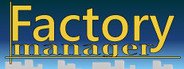 Factory Manager System Requirements