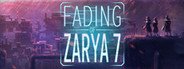 Fading of Zarya 7 System Requirements
