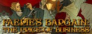 Faerie's Bargain: The Price of Business System Requirements