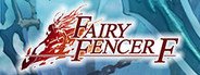 Fairy Fencer F System Requirements
