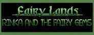 Fairy Lands: Rinka and the Fairy Gems System Requirements