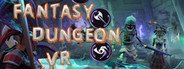 Fantasy Dungeon VR System Requirements