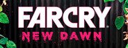 Far Cry New Dawn System Requirements