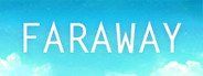 Faraway: Director's Cut System Requirements