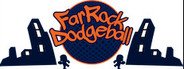 FarRock Dodgeball System Requirements