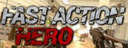 Fast Action Hero System Requirements