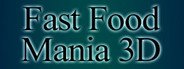 Fast Food Mania 3D System Requirements