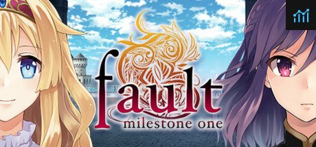 fault - milestone one PC Specs